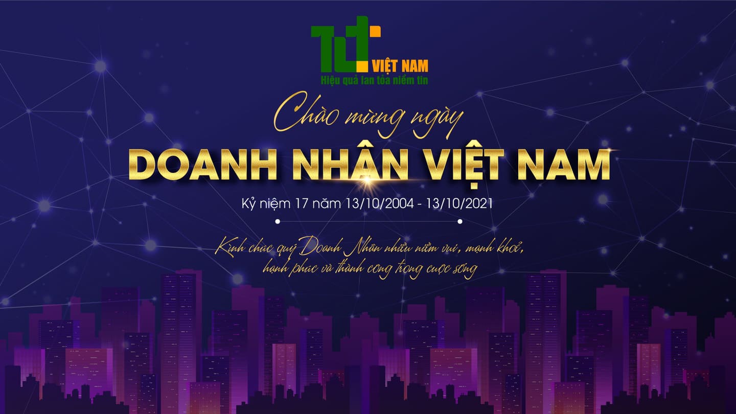 Chúc mừng Ngày Doanh Nhân Việt Nam 2021