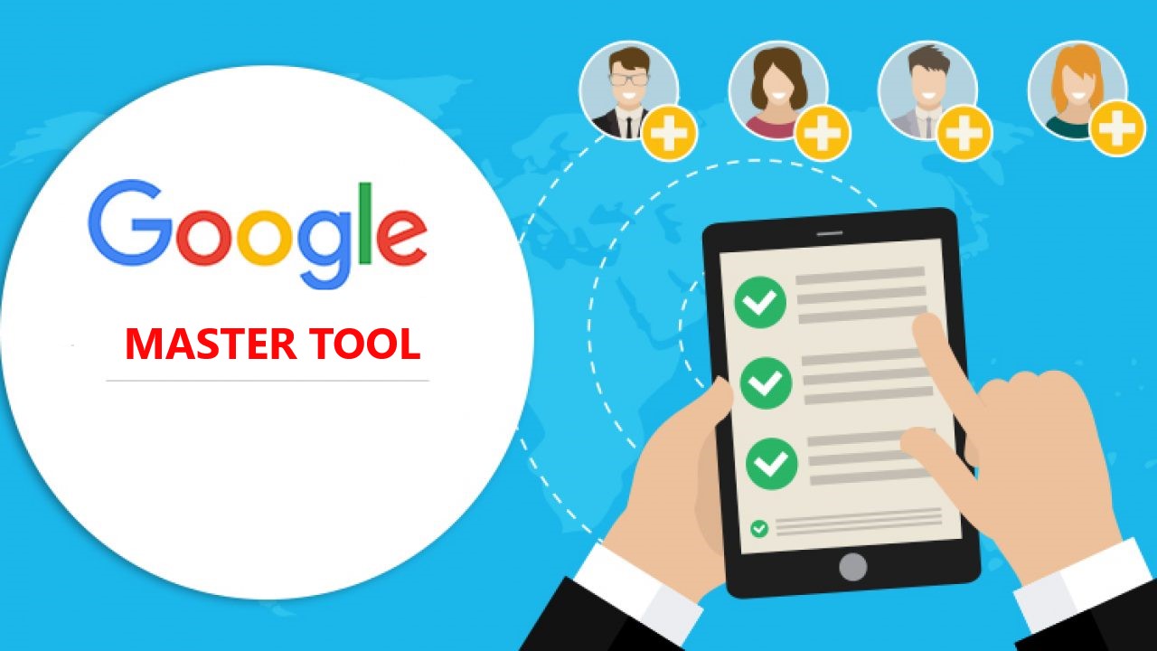 Google Master Tool Là Gì? Vì Sao Nên Cài Đặt Chúng Trong Admin Web?