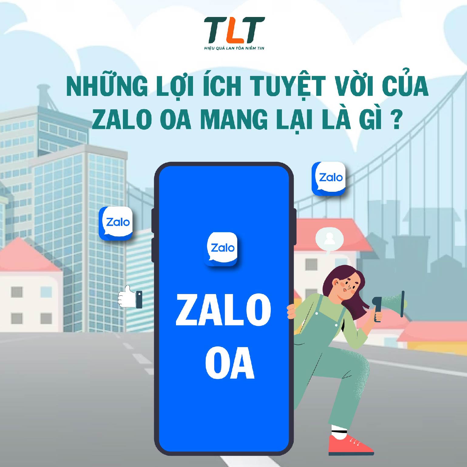 LỢI ÍCH CỦA ZALO OA ĐỐI VỚI DOANH NGHIỆP LÀ GÌ?