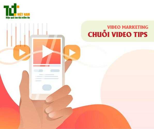 Video chuỗi video tips | Tăng khả năng tiếp cận với khách hàng